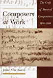 Book Composers at Work: The Craft of Musical Composition 1450-1600 free