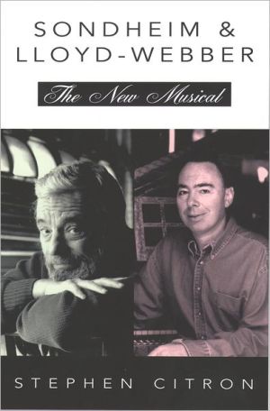 Book Stephen Sondheim and Andrew Lloyd Webber: The New Musical (The Great Songwriters) free