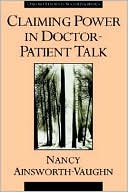 Book Claiming Power in Doctor-Patient Talk (Oxford Studies in Sociolinguistics) free