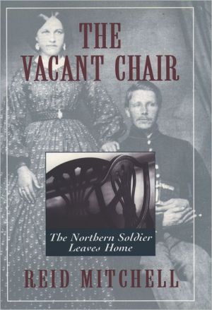 Book The Vacant Chair: The Northern Soldier Leaves Home free