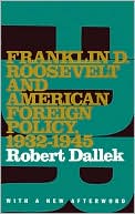 Book Franklin D. Roosevelt and American Foreign Policy, 1932-1945: With a New Afterword (Oxford Paperbacks) free