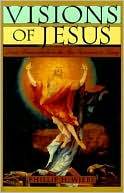 Book Visions of Jesus: Direct Encounters from the New Testament to Today free