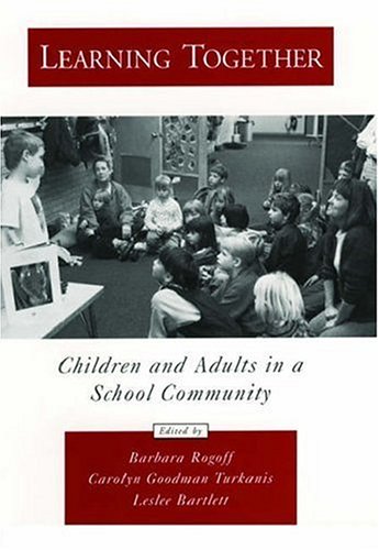 Book Learning Together: Children and Adults in a School Community (Psychology) free