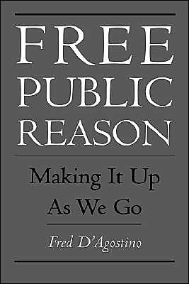 Book Free Public Reason: Making It Up As We Go free