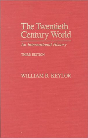Book The Twentieth Century World: An International History free