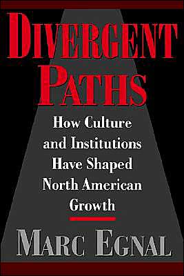 Book Divergent Paths: How Culture and Institutions Have Shaped North American Growth free
