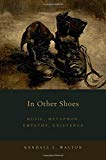 Book In Other Shoes: Music, Metaphor, Empathy, Existence free Book In Other Shoes: Music, Metaphor, Empathy, Existence free