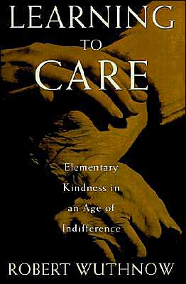 Book Learning to Care: Elementary Kindness in an Age of Indifference free