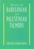 Book Between the Babylonian and Palestinian Talmuds: Accounting for Halakhic Difference in Selected Sugyot from Tractate Avodah Zarah free