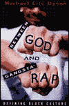 Book Between God and Gangsta Rap: Bearing Witness to Black Culture free