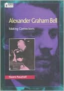 Book Alexander Graham Bell : Making Connections (Oxford Portraits in Science) free