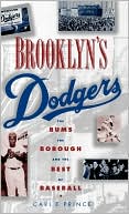 Book Brooklyn's Dodgers: The Bums, the Borough, and the Best of Baseball, 1947-1957 free