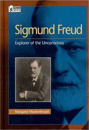Book Sigmund Freud: Explorer of the Unconscious (Oxford Portraits in Science) free