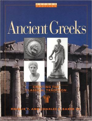 Book Ancient Greeks: Creating the Classical Tradition (Oxford Profiles) free
