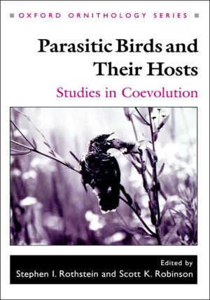 Book Parasitic Birds and Their Hosts: Studies in Coevolution (Oxford Ornithology Series, 9) free
