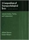 Book A Compendium of Neuropsychological Tests: Administration, Norms, and Commentary free