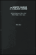 Book The White Image in the Black Mind: African-American Ideas about White People, 1830-1925 free