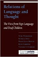 Book Relations of Language and Thought : The View from Sign Language and Deaf Children (Counterpoints) free
