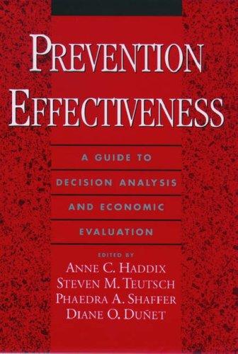 Book Prevention Effectiveness: A Guide to Decision Analysis and Economic Evaluation free