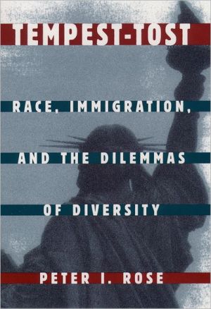 Book Tempest-Tost: Race, Immigration, and the Dilemmas of Diversity free