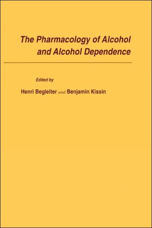 Book The Pharmacology Of Alcohol And Alcohol Dependence (alcohol And Alcoholism) free
