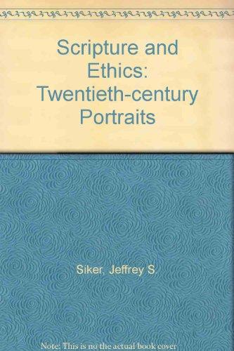 Book Scripture and Ethics: Twentieth-Century Portraits free