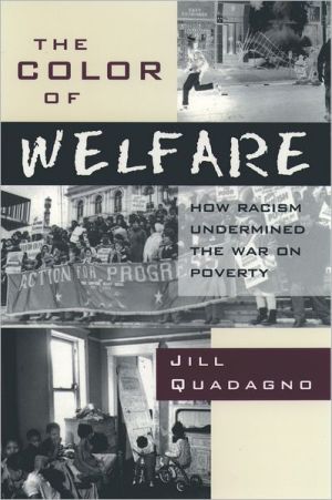 Book The Color of Welfare: How Racism Undermined the War on Poverty free