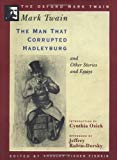 Book The Man that Corrupted Hadleyburg, and Other Stories and Essays (Oxford Mark Twain) free