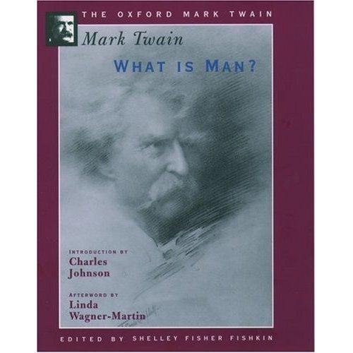 Book What Is Man? (The Oxford Mark Twain) free