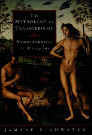 Book The Mythology of Transgression: Homosexuality as Metaphor free