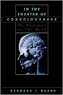 Book In the Theater of Consciousness: The Workspace of the Mind free