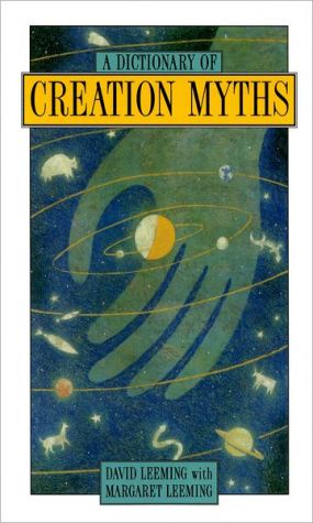 Book A Dictionary of Creation Myths (Oxford Paperback Reference) (Oxford Paperback Reference S) free