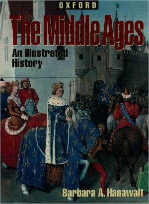 Book The Middle Ages: An Illustrated History (Oxford Illustrated History) free Book The Middle Ages: An Illustrated History (Oxford Illustrated History) free