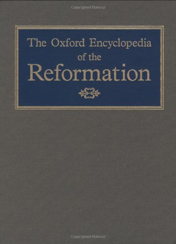 Book The Oxford Encyclopedia of the Reformation, Vol. 1, Abst-Doop free