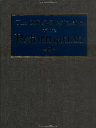 Book The Oxford encyclopedia of the Reformation free