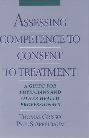 Book Assessing Competence to Consent to Treatment: A Guide for Physicians and Other Health Professionals free