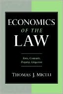 Book Economics of the Law: Torts, Contracts, Property and Litigation free