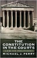 Book The Constitution in the Courts: Law or Politics? free