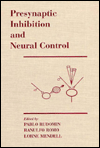 Book Presynaptic Inhibition And Neural Control free