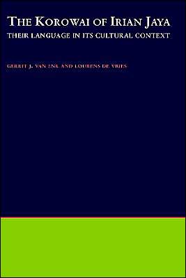 Book The Korowai of Irian Jaya: Their Language in Its Cultural Context free