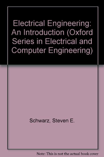Book Electrical Engineering: An Introduction International Student Edition (the Oxford Series In Electrical And Computer Engineering) free