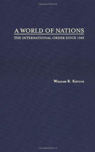 Book A World of Nations: The International Order Since 1945 free