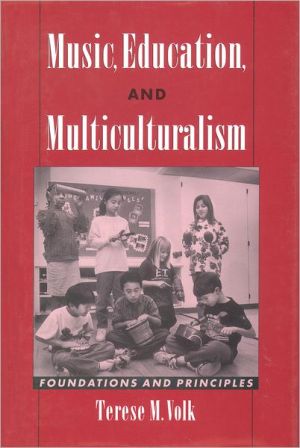 Book Music, Education, and Multiculturalism: Foundations and Principles free