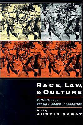 Book Race, Law, and Culture: Reflections on Brown v. Board of Education free