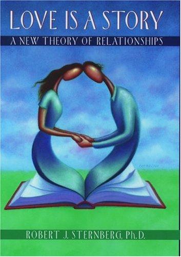 Book Love is a Story: A New Theory of Relationships free