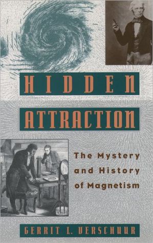 Book Hidden Attraction: The Mystery and History of Magnetism free