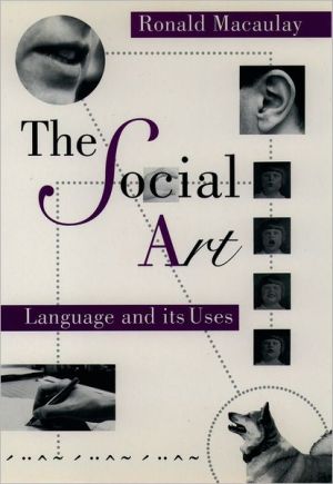 Book The Social Art: Language and Its Uses free