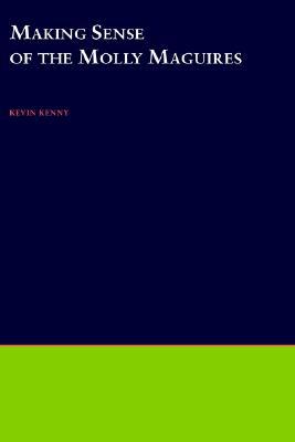 Book Making Sense of the Molly Maguires free