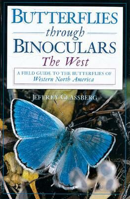 Book Butterflies through Binoculars: The West A Field Guide to the Butterflies of Western North America free