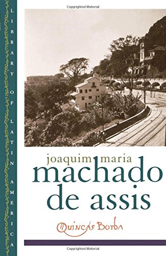 Book Quincas Borba (Library of Latin America) free